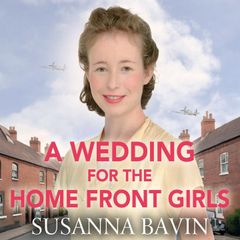 A Wedding for the Home Front Girls