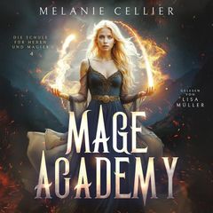Mage Academy 4 - Die Schule der Hexen und Magier