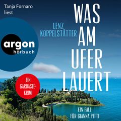 Was am Ufer lauert - Ein Fall für Gianna Pitti