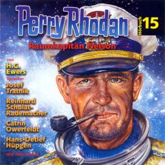 Perry Rhodan Hörspiel 15: Raumkapitän Nelson