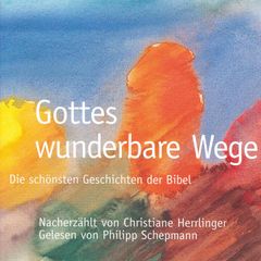 Gottes wunderbare Wege