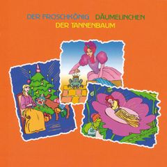 Der Froschkönig - Däumelinchen - Der Tannenbaum