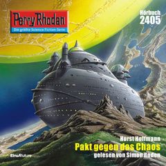 Perry Rhodan 2405: Pakt gegen das Chaos