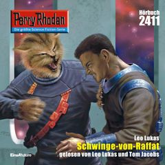 Perry Rhodan 2411: Schwinge-von-Raffat