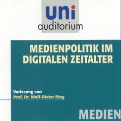 Medienpolitik im digitalen Zeitalter