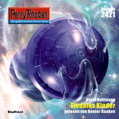 Perry Rhodan 2421: Eledains Kinder