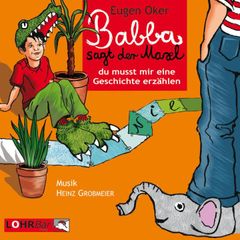 Babba, sagt der Maxl, du musst mir eine Geschichte erzählen