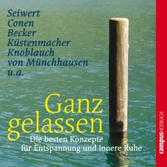 Ganz gelassen