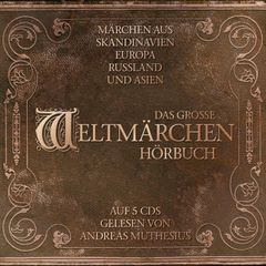 Das große Weltmärchen-Hörbuch