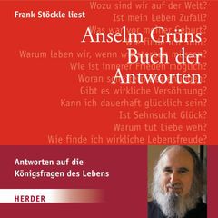 Anselm Grüns Buch der Antworten