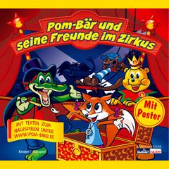 Pom-Bär und seine Freunde im Zirkus