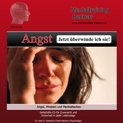 Angst - Jetzt überwinde ich sie!