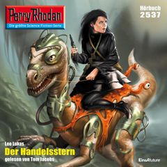 Perry Rhodan 2537: Der Handelsstern