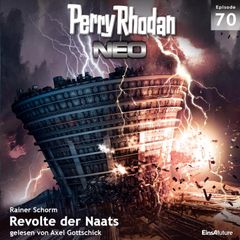 Perry Rhodan Neo 70: Revolte der Naats