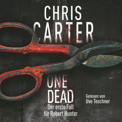 One Dead (Ein Hunter-und-Garcia-Thriller)