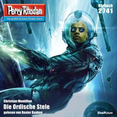 Perry Rhodan 2741: Die Ordische Stele