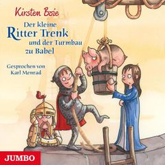 Der kleine Ritter Trenk und der Turmbau zu Babel