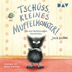 Tschüss, kleines Muffelmonster!