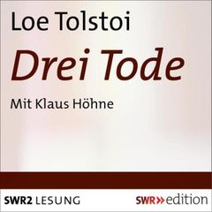 Drei Tode