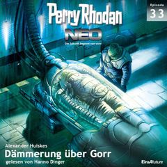 Perry Rhodan Neo 33: Dämmerung über Gorr