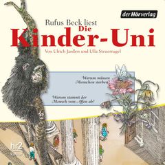 Die Kinder-Uni Bd 1 - 3. Forscher erklären die Rätsel der Welt