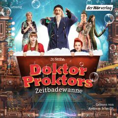 Doktor Proktors Zeitbadewanne