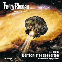 Perry Rhodan Lemuria 2: Der Schläfer der Zeiten