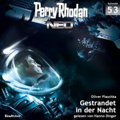 Perry Rhodan Neo 53: Gestrandet in der Nacht