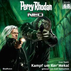 Perry Rhodan Neo 68: Kampf um Ker'Mekal