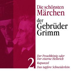 Der Froschkönig: Die schönsten Märchen der Gebrüder Grimm 2