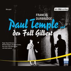 Paul Temple und der Fall Gilbert