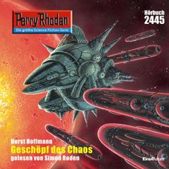 Perry Rhodan 2445: Geschöpf des Chaos