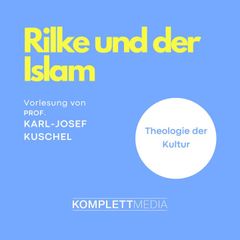 Rilke und der Islam