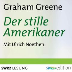 Der stille Amerikaner