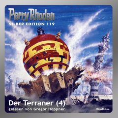 Perry Rhodan Silber Edition 119: Der Terraner (Teil 4)