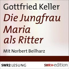 Jungfrau Maria als Ritter