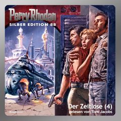 Perry Rhodan Silber Edition 88: Der Zeitlose (Teil 4)