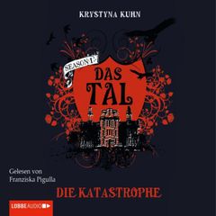 Das Tal. Die Katastrophe