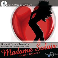 Sex mit Deiner Traumfrau