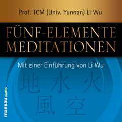 Fünf-Elemente-Meditationen