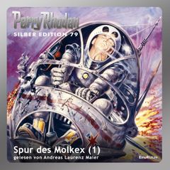 Perry Rhodan Silber Edition 79: Spur des Molkex (Teil 1)