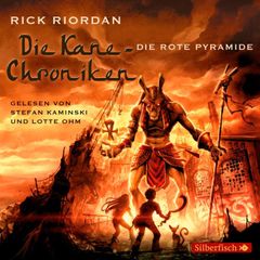 Die Kane-Chroniken 1: Die rote Pyramide