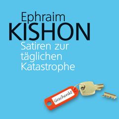 Satiren zur täglichen Katastrophe