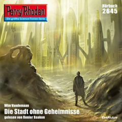 Perry Rhodan 2645: Die Stadt ohne Geheimnisse