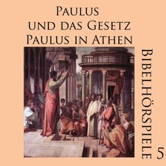 Paulus und das Gesetz - Paulus in Athen