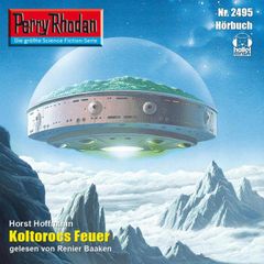 Perry Rhodan 2495: Koltorocs Feuer