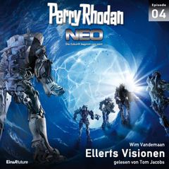 Perry Rhodan Neo 04: Ellerts Visionen