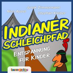 Indianer Schleichpfad