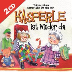 Kasperle ist wieder da