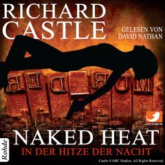 Castle 2: Naked Heat - In der Hitze der Nacht